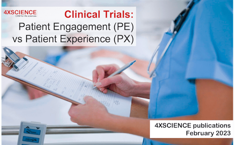 Clinical Trials: Patient Engagement (PE) vs Experience (PX)